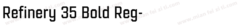 Refinery 35 Bold Reg字体转换